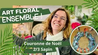 Comment faire une couronne de noël 2/3 sapin
