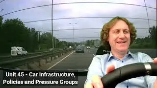 Methods of Transport 1 - Car Infrastructure, Government Policies and Pressure Groups