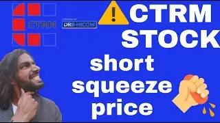 CTRM STOCK.. SHOCKYING PRICE TARGET MONDAY! - Price Prediction