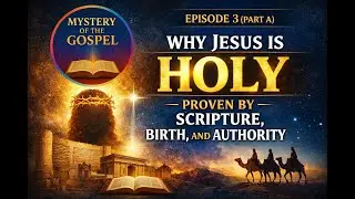 Why Jesus Is Holy &mdash; Proven by Jewish Scripture, Birth, and Authority