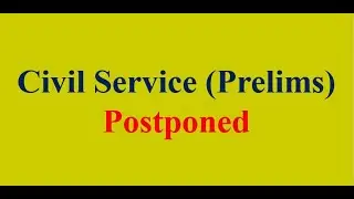 Civil Services (Preliminary) Examination, 2021 postponed