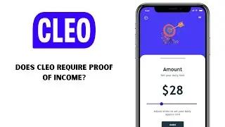 Does Cleo Require Proof of Income? Eligibility, Approval & How to Get a Cash Advance