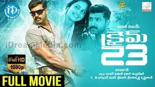 Crime 23 Full Movie HD || Arun Vijay || Mahima Nambiar || VamshiKrishna || Thambiramaiah