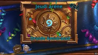 Druide Amidrassil Jeudi arène #48