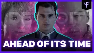 Detroit: Become Human Was Ahead of Its Time
