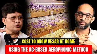 Cost to Grow Kesar at Home | Aerophonic AC-Based Saffron Farming Explained! | Diffr Clips