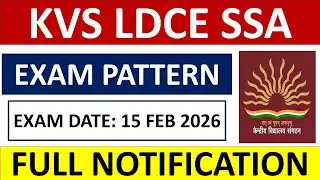 KVS LDCE 2025 - Senior Secretariat Assistant  (SSA) - Exam Pattern - Exam Date: 15 FEB 2026