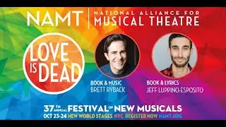 NAMT Festival Town Hall: Meet Brett Ryback & Jeff Luppino-Esposito of LOVE IS DEAD