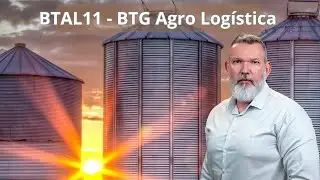 BTAL11:  BTG Agro Log&iacute;stica