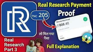 Real Research App Withdraw🤑 | Real Research Survey Payment Proof | TNC into Paytm | Full Explanation