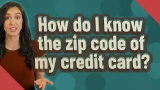 How do I know the zip code of my credit card?