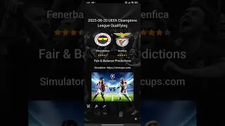 Fenerbahce vs. Benfica: 2025-08-20 UEFA Champions League Qualifying Main Event Simulator