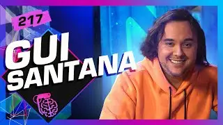 GUI SANTANA - Intelig&ecirc;ncia Ltda. Podcast #217
