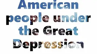 American people under the Great Depression
