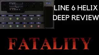 Line 6 Helix Deep Review - Fatality Amp Model