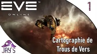 Cartographie de Trous de Vers avec GalaxyFinder - EVE Guides - Ép. 1