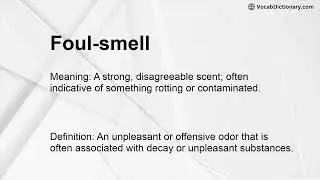 Foul-smell Meaning