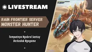 🔴【 MHFZ 】 Semoga Harimu Cerah - Monster Hunter Frontier Indonesia