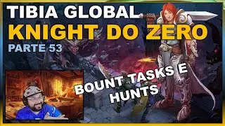 TIBIA GLOBAL | EK DO ZERO PROJETO RUMO AO LV 300 | PARTE 53
