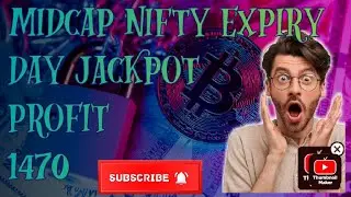 NO LOSS MIDCAP NIFTY EXPIRY DAY OPTION SELLING STRATEGY