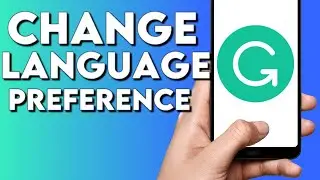 How To Change Language Preference on Grammarly Keyboard App