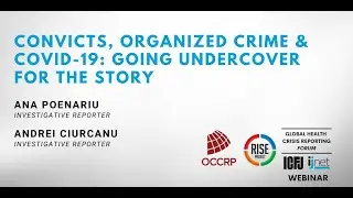 Webinar 53: STORY WALK-THROUGH: Convicts, Organized Crime & COVID-19: Going Undercover for the Story