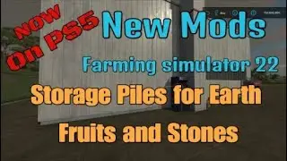 FS22   Storage Piles For Earth Fruits And Stones    New mod for Feb 10