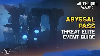 Abyssal Pass - Threat: Elite (Guide) - Tidal Defense Simulator | Wuthering Waves