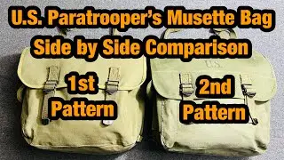 U.S.Paratrooper’s Musette Bags 1st And 2nd Pattern Side by Side