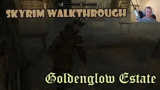 Skyrim Walkthrough: Thieve's Guild Goldenglow Estate Quest