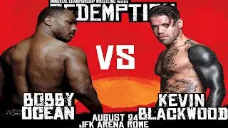 Redemption: Kevin Blackwood vs Bobby Ocean