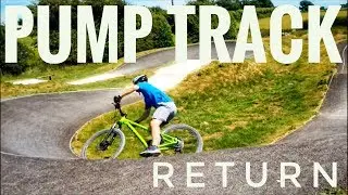 Return to the Pump Track - Ashford MTB