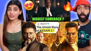 The UNTOLD STORY Of Kesari Chapter 2 ?🔥| Akshay Kumar | R. Madhavan | Ananya | Reaction