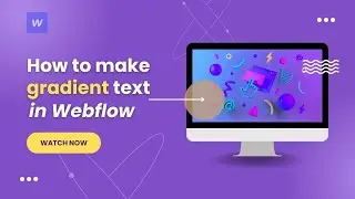 How do you gradient text in Webflow? Quick Tutorial 