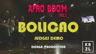 AFRO BOOM VOL.2 BATTLES | BOLICAO judges demo one | KR2L.RU
