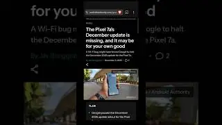 Pixel 7a не получил декабрьское обновление, чтобы предотвратить критическую ошибку Wi-Fi #pixel #...