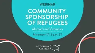 Community Sponsorship of Refugees: Methods and Examples