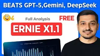 NEW AI ERNIE X1.1 BEATS GPT 5,Gemini, DeepSeek