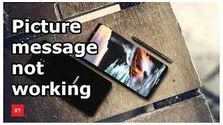 Can not send or receive picture messages (MMS) in Samsung galaxy device