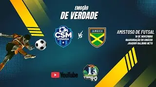 Grande Amistoso de Futsal &ndash; Cosama x Jamaica | Inaugura&ccedil;&atilde;o do Gin&aacute;sio Joaquim Balbino Neto