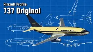 737 Variants part 1 - Original series (-100/200) | Aircraft Profile