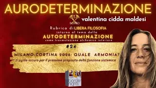 MILANO-CORTINA 2026: QUALE ARMONIA? - VALENTINA CIDDA MALDESI