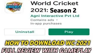 World Cricket 21 Launched On Playstore | Full Review | How To Download World Cricket 2021