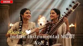 🌿 Relaxing Indian Instrumental Journey for Deep Sleep and Peaceful Mind