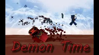 Demon Time | Invaded Montage