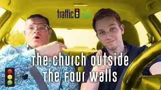 The Church Outside the Four Walls
