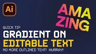 Apply Gradient to Editable text in Adobe Illustrator 2021 [FASTEST WAY]