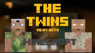 ПРОХОЖДЕНИЕ ИГРЫ The Twins В МАЙНКРАФТ НА САМОЙ ПЕРВОЙ ВЕРСИИ v0.94 beta // Minecraft