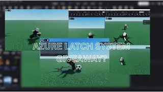 Azure latch system - roblox studio (By me - Giveaway)