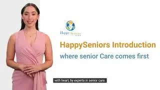 How 'HappySeniors' Transforms Senior Care - A Comprehensive Guide